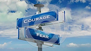 Street Sign to Courage versus Fear