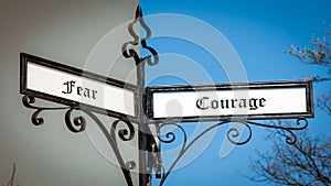 Street Sign to Courage versus Fear