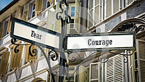 Street Sign to Courage versus Fear