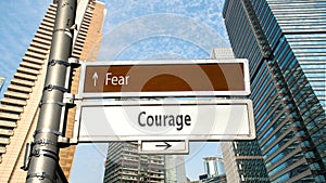 Street Sign to Courage versus Fear