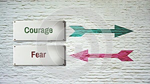 Street Sign to Courage versus Fear