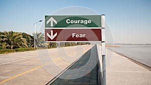 Street Sign to Courage versus Fear