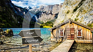 Street Sign to Courage versus Fear