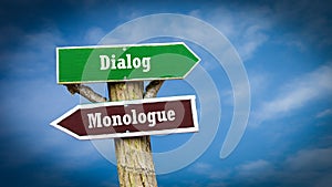 Street Sign to Dialog versus Monologue