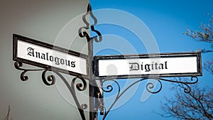 Street Sign to Digital versus Analogous