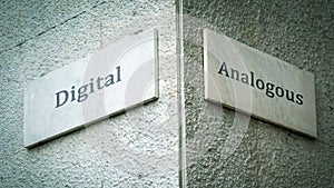 Street Sign to Digital versus Analogous