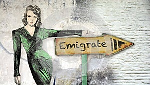Street Sign to Emigrate
