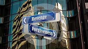 Street Sign to Forgiveness versus Revenge