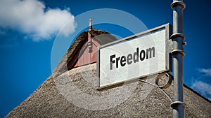 Street Sign to Freedom