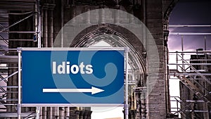 Street Sign to Idiots