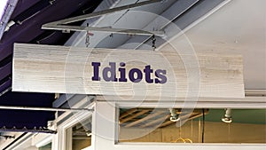 Street Sign to Idiots