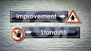 Street Sign to Improvement versus Standstill