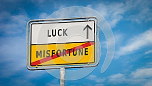 Street Sign to Luck versus Misfortune