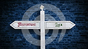 Street Sign to Luck versus Misfortune