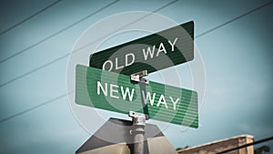 Street Sign NEW WAY versus OLD WAY