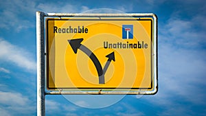 Street Sign to Reachable versus Unattainable