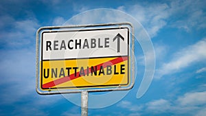 Street Sign to Reachable versus Unattainable