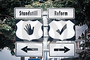 Street Sign to Reform versus Standstill