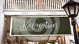 Street Sign to Relaxation