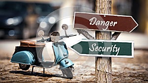 Street Sign to Security versus Danger