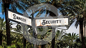 Street Sign to Security versus Danger