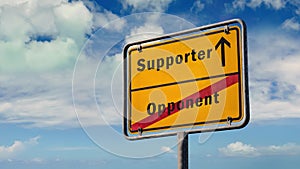 Street Sign to Supporter versus Opponent