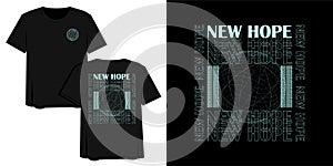 Streetear Graphic Design Vector Illustration of New Hope