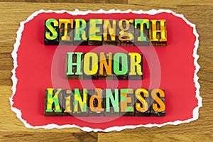 Strength honor kindness patriotism courage trust honesty love photo