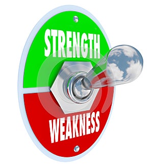 Strength Vs Weakness Switch Choose Strong Option