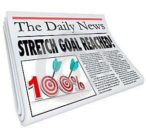 Stretch Goal Reached 100 Percent Newspaper Objective Mission Com photo