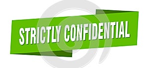 strictly confidential banner template. ribbon label sign. sticker