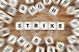 Strike protest action demonstrate jobs, job employees dice business concept