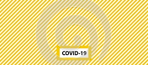 Striped Yellow danger tape caution stripe for covid-19 Coronavirus background quarantine