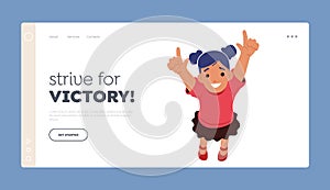 Strive for Victory Landing Page Template. Happy Baby Girl Looking Up and Pointing on Sky. Cheerful Child Character