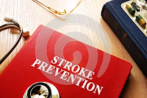 Stroke Prevention written on a book. photo