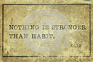 Strong habit Ovid