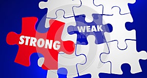 Strong Vs Weak Strength Overcomes Weakness Puzzle photo