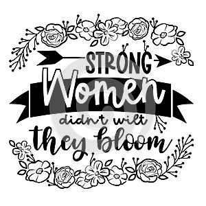 Strong woman Hand drawn typography poster or cards. Conceptual handwritten phrase.T shirt hand lettered calligraphic