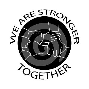 We are stronger together.