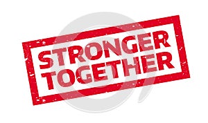 Stronger Together rubber stamp