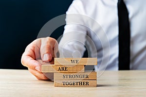 We are stronger together sign