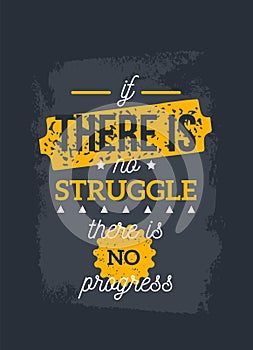Struggle business quote, typography poster slogan for wall, wisdom advice, philosophy phrase