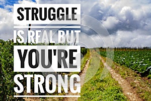 Struggle motivation postive message with offroad view photo