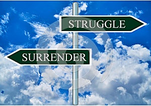 Struggle and surrender signpost.