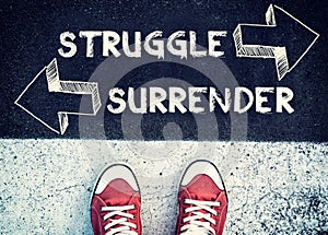 Struggle and surrender