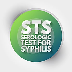 STS - Serologic Test for Syphilis acronym, medical concept background