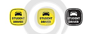 Student driver icons. Student driver badges. Caution sign. Vector scalable graphics