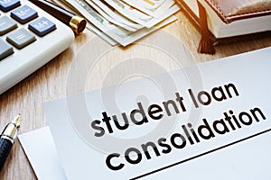 Student loan consolidation form on a desk.