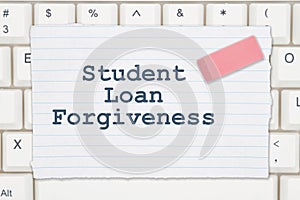 Student Loan Forgiveness message on ruled paper