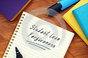 Student Loan Forgiveness phrase on the sheet